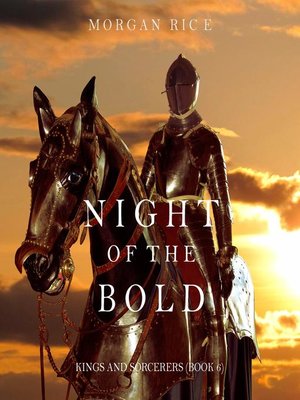cover image of Night of the Bold (Kings and Sorcerers–Book 6)